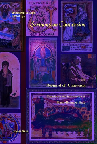 Sermons On Conversion Monastic Studies Series Of Clairvauxsaint Bernard