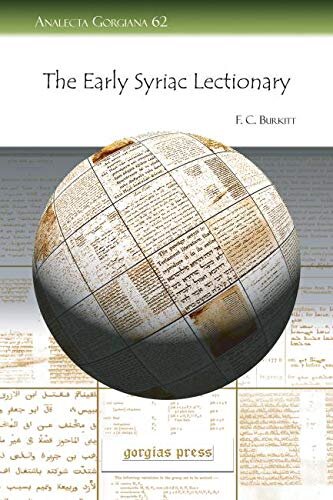 The Early Syriac Lectionary F Burkitt
