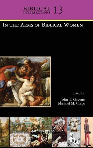In The Arms Of Biblical Women John T Greene Mishael M Caspi