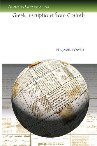 Greek Inscriptions From Corinth 1st Edition Benjamin Powell
