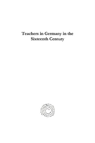 Teachers In Germany In The Sixteenth Century Charles Robbins