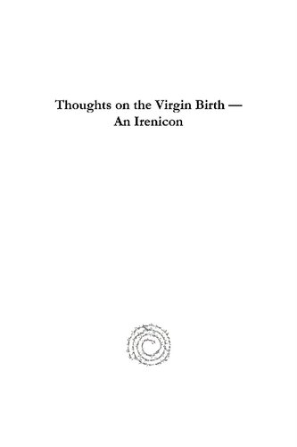 Thoughts On The Virgin Birth An Irenicon Anonymous