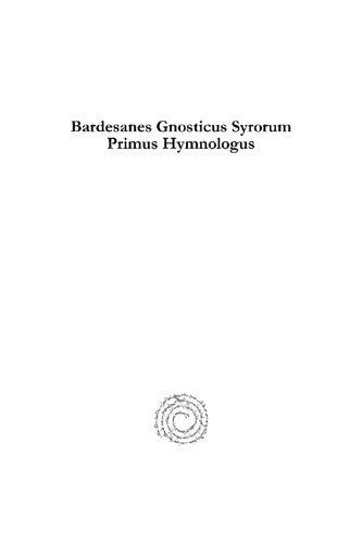 Bardesanes Gnosticus Syrorum Primus Hymnologus August Hahn