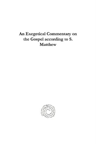 An Exegetical Commentary On The Gospel According To S Matthew Alfred Plummer