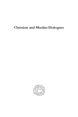 Christian And Muslim Dialogues David Bertaina