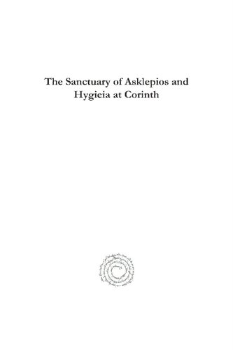 The Sanctuary Of Asklepios And Hygieia At Corinth Ferdinand De Waele