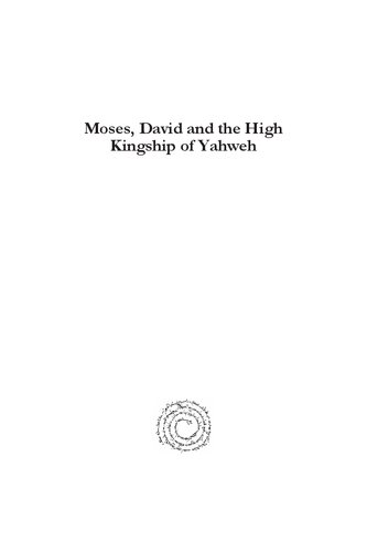 Moses David And The High Kingship Of Yahweh A Canonical Study Of Book Iv Of The Psalter Michael G Mckelvey