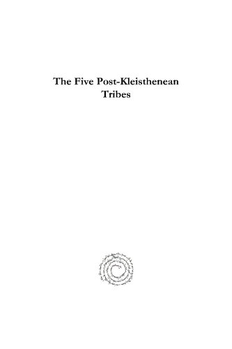 The Five Postkleisthenean Tribes Fred Bates