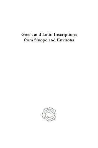 Greek And Latin Inscriptions From Sinope And Environs David Moore Robinson