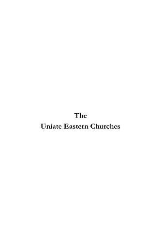 The Uniate Eastern Churches Adrian Fortescue