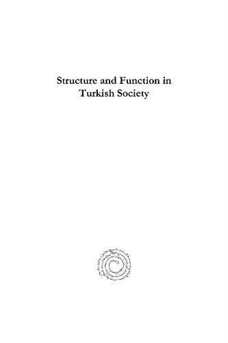 Structure And Function In Turkish Society Essays On Religion Politics And Social Change David Shankland