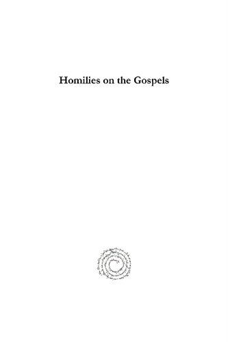 Homilies On The Gospels Book One Advent To Lent Bede Sister Benedicta Ward Slg Lawrence T Martin David Hurst