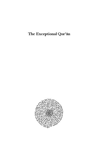 The Exceptional Qurn Flexible And Exceptive Rhetoric In Islams Holy Book Johanne Christiansen