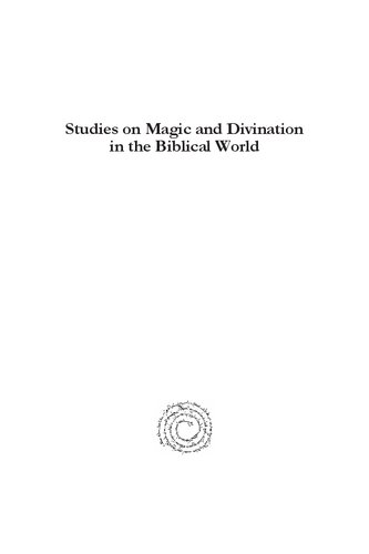 Studies On Magic And Divination In The Biblical World Helen Jacobus Anne Katrine De Hemmer Gudme