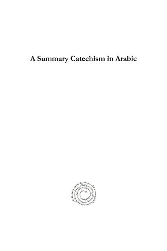 A Summary Catechism In Arabic Abrg De La Doctrine Chrtienne Anonymous