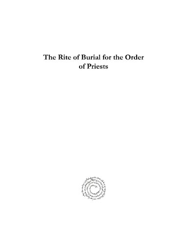 The Rite Of Burial For The Order Of Priests Rev Johns Abraham Konat