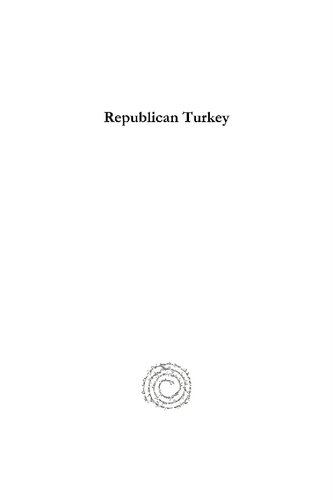 Republican Turkey Aspects Of Internal Affairs And International Relations Aryeh Shmuelevitz
