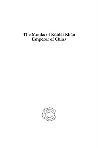 The Monks Of Kbli Khn Emperor Of China E A Wallis Budge