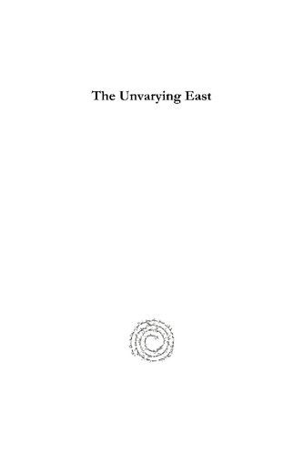 The Unvarying East Modern Scenes And Ancient Scriptures Edward John Hardy