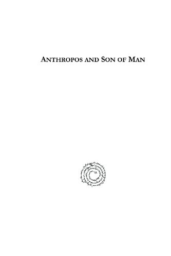 Anthropos And Son Of Man Carl H Kraeling