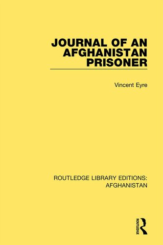 Journal Of An Afghanistan Prisoner Vincent Eyre