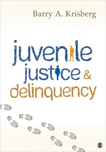 Juvenile Justice And Delinquency Barry A Krisberg