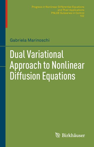 Dual Variational Approach To Nonlinear Diffusion Equations Gabriela Marinoschi