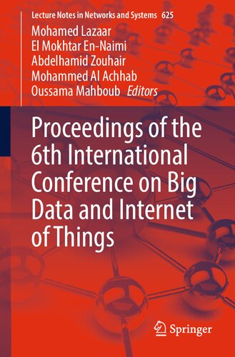 Proceedings Of The 6th International Conference On Big Data And Internet Of Things Mohamed Lazaar