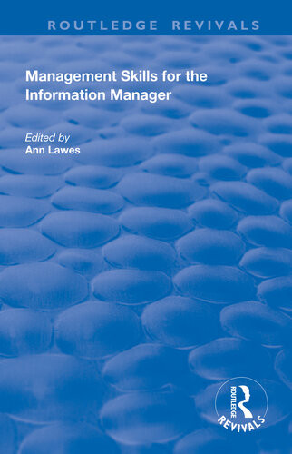 Management Skills For The Information Manager Ann Lawes