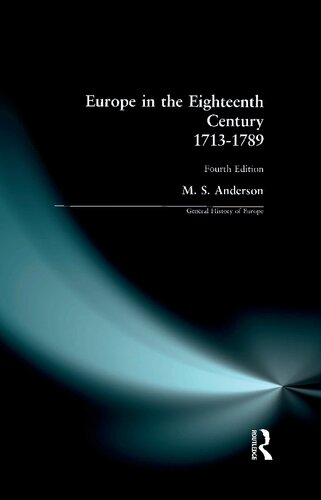 Europe In The Eighteenth Century 17131789 4th Edition M S Anderson