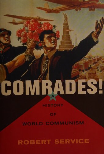 Comrades A History Of World Communism Robert Service