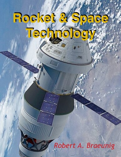 Rocket And Space Technology Robert A Braeunig
