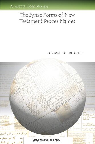 The Syriac Forms Of New Testament Proper Names F Crawford Burkitt