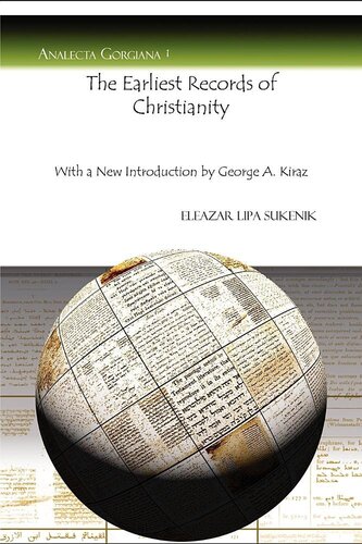 The Earliest Records Of Christianity Eleazar Lipa Sukenikdaniel