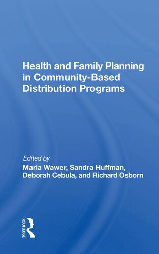 Health And Family Planning In Communitybased Distribution Projects Maria Wawer