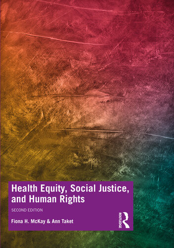 Health Equity Social Justice And Human Rights Fiona H Mckay