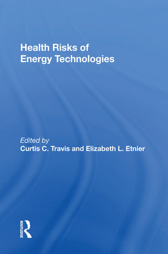Health Risks Of Energy Technologies Curtis Travis
