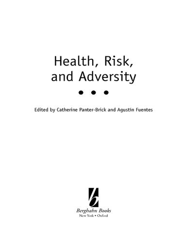 Health Risk And Adversity Biosocial Society Studies If The Biosocial Society Catherine Panterbrick Agustn Fuentes
