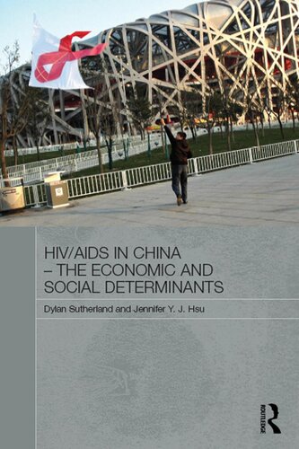 Hivaids In China The Economic And Social Determinants Dylan Sutherland