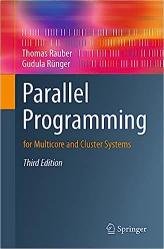 Parallel Programming For Multicore And Cluster Systems 3rd Edition 3rd Edition Thomas Rauber
