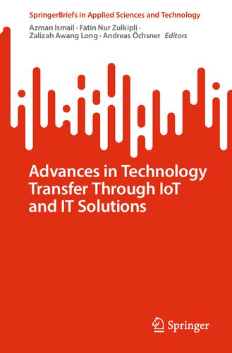 Advances In Technology Transfer Through Iot And It Solutions Azman Ismail