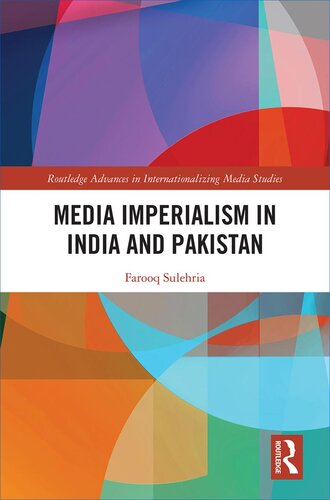 Media Imperialism In India And Pakistan Farooq Sulehria