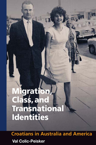 Migration Class And Transnational Identities Val Colicpeisker