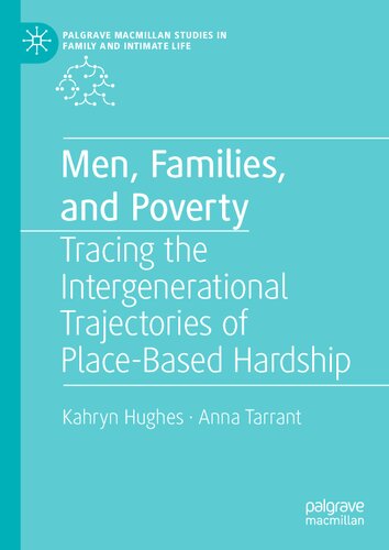 Men Families And Poverty Kahryn Hughes Anna Tarrant