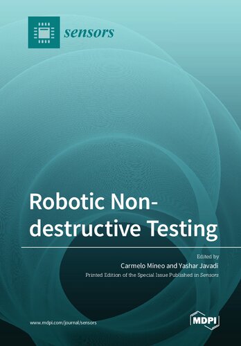 Robotic Nondestructive Testing Carmelo Mineo Yashar Javadi