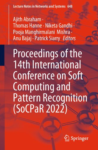 Proceedings Of The 14th International Conference On Soft Computing And Pattern Recognition Socpar 2022 Ajith Abraham