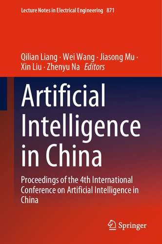 Artificial Intelligence In China Proceedings Of The 4th International Conference On Artificial Intelligence In China Qilian Liang
