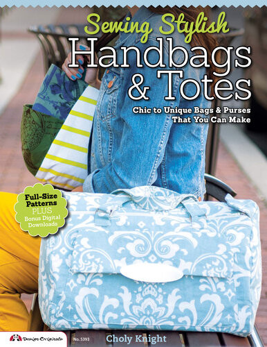 Sewing Stylish Handbags Totes Choly Knight