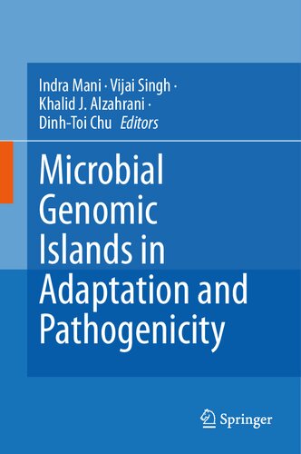 Microbial Genomic Islands In Adaptation And Pathogenicity Indra Mani