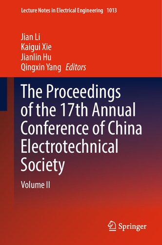 The Proceedings Of The 17th Annual Conference Of China Electrotechnical Society Volume Ii Jian Li